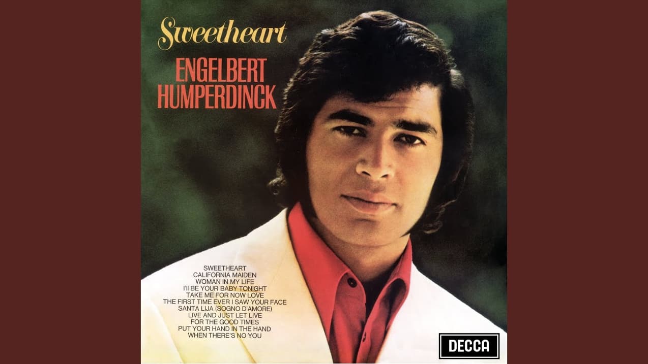 Engelbert Humperdinck - Sweetheart - The Best Songs Of All Time